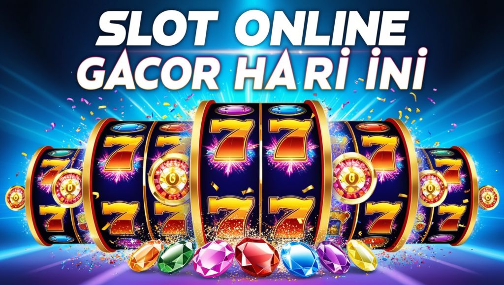 Slot Online Gacor